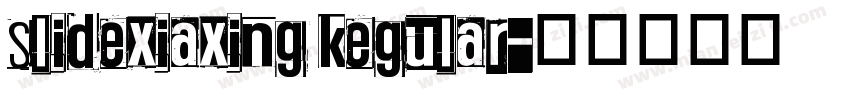 slidexiaxing kegular字体转换